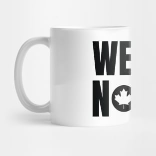 Image: We the north (oh canada) (black) Mug